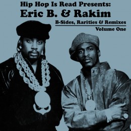 hhir-eric-b-rakim-b-sides-rarities-remixes-volume-01-large.jpg